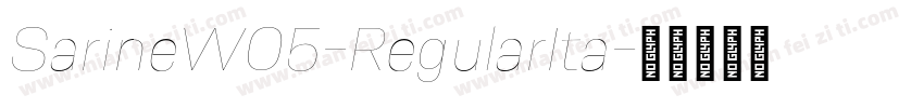SarineW05-RegularIta字体转换