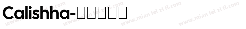 Calishha字体转换