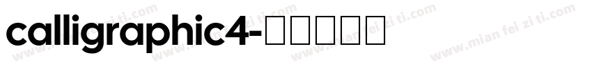 calligraphic4字体转换
