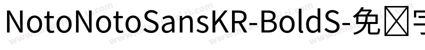 NotoNotoSansKR-BoldS字体转换