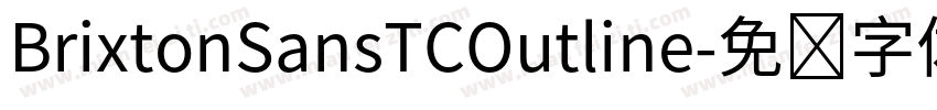 BrixtonSansTCOutline字体转换