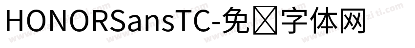 HONORSansTC字体转换
