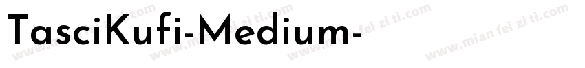 TasciKufi-Medium字体转换