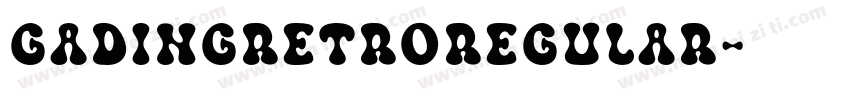 GadingRetroRegular字体转换