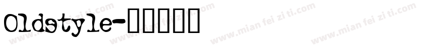 Oldstyle字体转换
