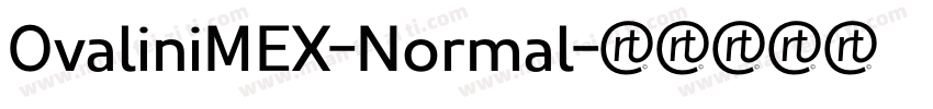 OvaliniMEX-Normal字体转换