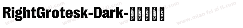 RightGrotesk-Dark字体转换