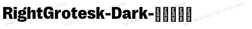 RightGrotesk-Dark字体转换