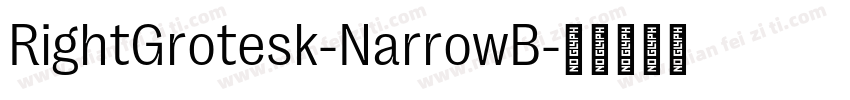 RightGrotesk-NarrowB字体转换