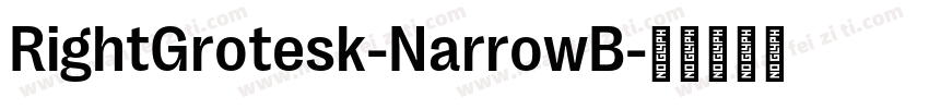 RightGrotesk-NarrowB字体转换