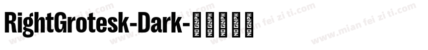 RightGrotesk-Dark字体转换