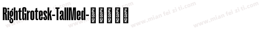 RightGrotesk-TallMed字体转换
