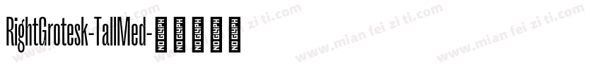 RightGrotesk-TallMed字体转换