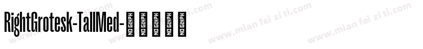 RightGrotesk-TallMed字体转换