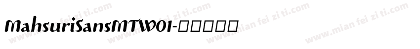 MahsuriSansMTW01字体转换