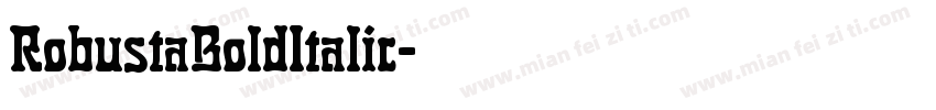 RobustaBoldItalic字体转换