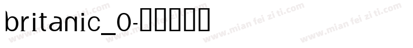 BRITANIC_0字体转换