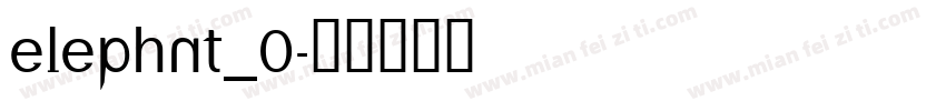 ELEPHNT_0字体转换