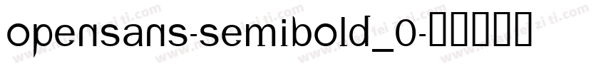 opensans-semibold_0字体转换