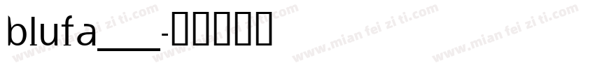 BLUFA___字体转换
