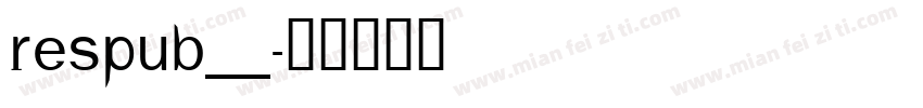 RESPUB__字体转换