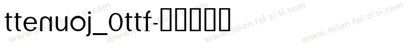 TTENuoJ_0ttf字体转换