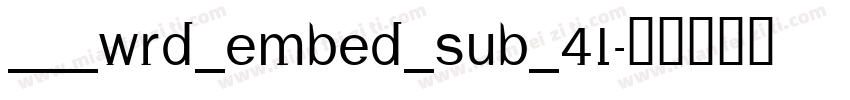 ___WRD_EMBED_SUB_41字体转换
