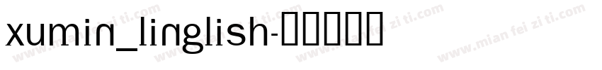 xumin_Linglish字体转换