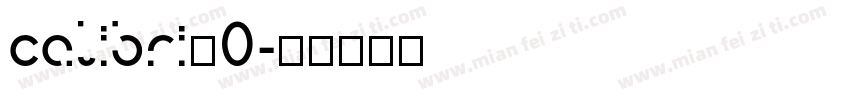 calibri_0字体转换