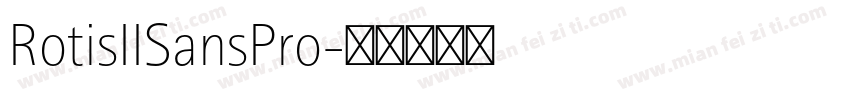 RotisIISansPro字体转换