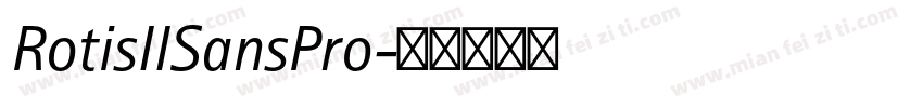 RotisIISansPro字体转换