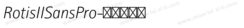 RotisIISansPro字体转换