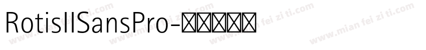 RotisIISansPro字体转换