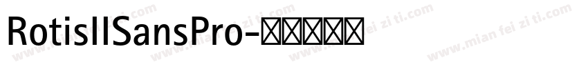 RotisIISansPro字体转换