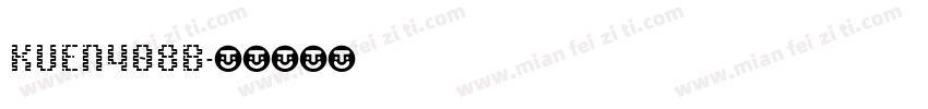 KUEN408B字体转换