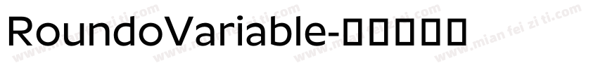 RoundoVariable字体转换
