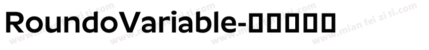 RoundoVariable字体转换