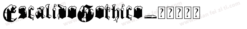 EscalidoGothico字体转换