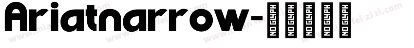 Ariatnarrow字体转换
