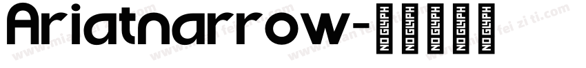 Ariatnarrow字体转换