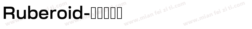Ruberoid字体转换
