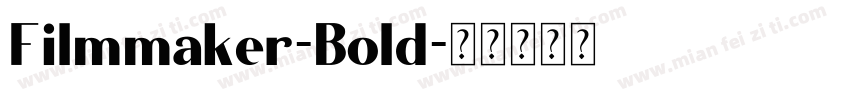 Filmmaker-Bold字体转换