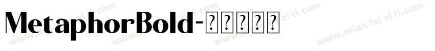 MetaphorBold字体转换