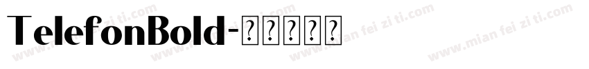 TelefonBold字体转换