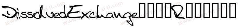 DissolvedExchange-057R字体转换
