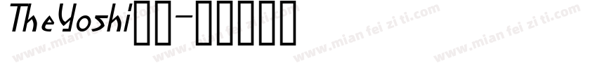 TheYoshi字体字体转换
