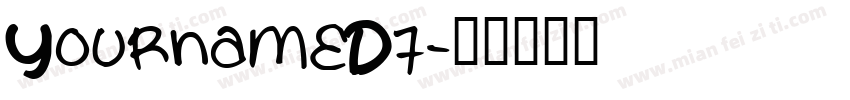 YournameD7字体转换