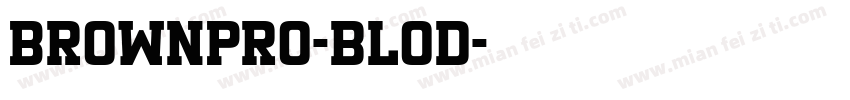 BrownPro-blod字体转换