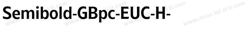Semibold-GBpc-EUC-H字体转换