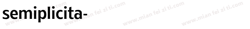 semiplicita字体转换